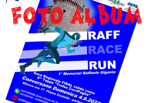 Raff Race Run 8° Tappa Corripuglia. - Mostra le foto alle radici dell'album Raff Race Run 8° Tappa Corripuglia.