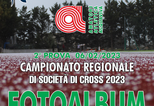 2° PROVA CDS CROSS REGIONALE 06/02/2023 ACQUAVIVA